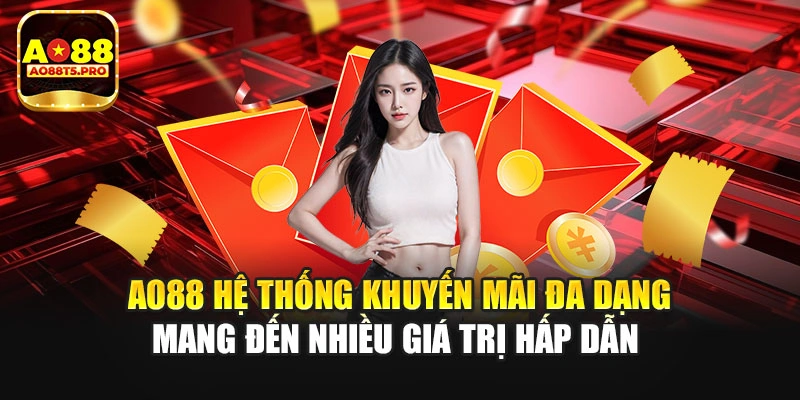 AO88 với hệ thống khuyến mãi đa dạng